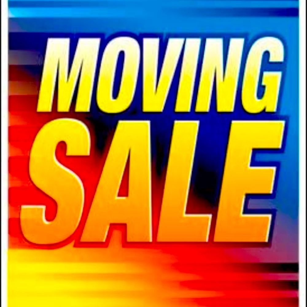 Moving Sale!! Everything must go!